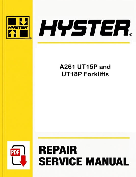 Hyster A261 UT15P and UT18P Forklifts Pdf Service Manual