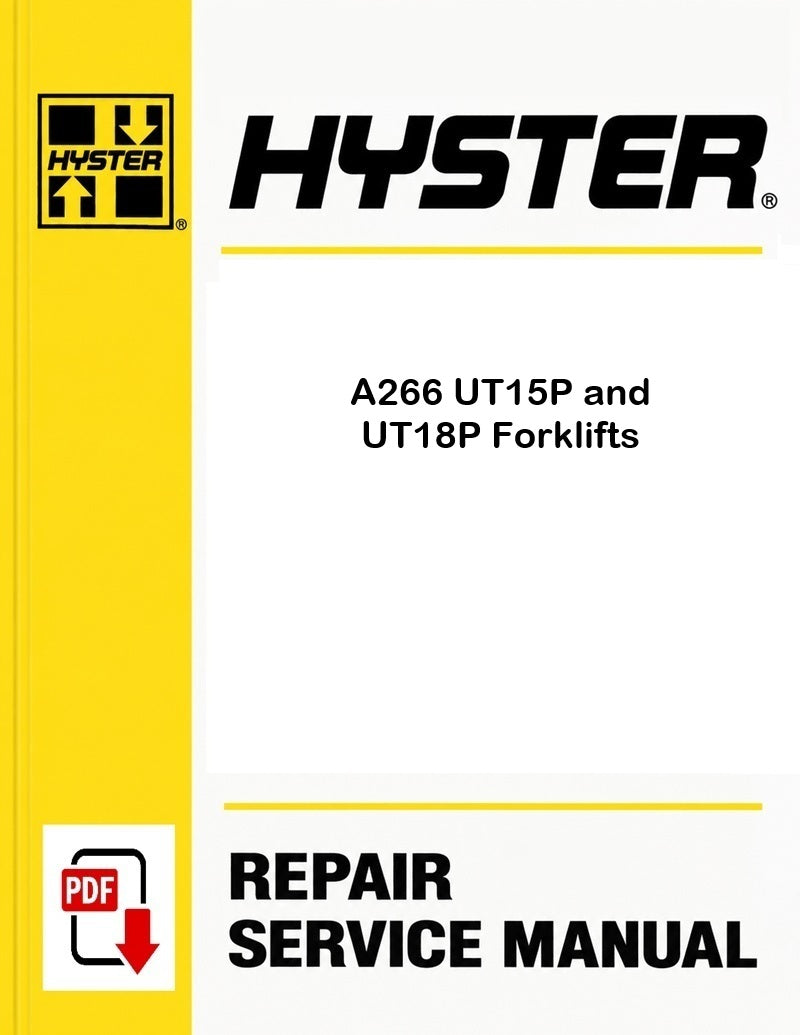 Hyster A266 UT15P and UT18P Forklifts Pdf Service Manual