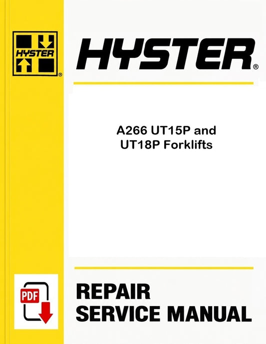 Hyster A266 UT15P and UT18P Forklifts Pdf Service Manual