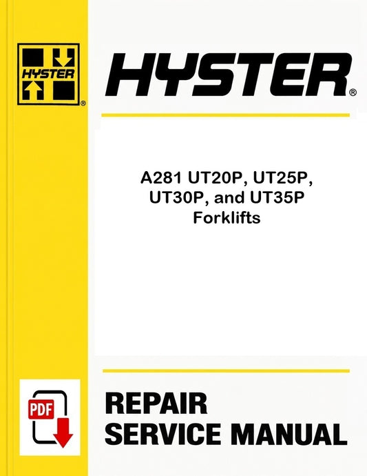 Hyster A281 UT20P, UT25P, UT30P, and UT35P Forklifts Pdf Service Manual