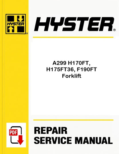 Hyster A299 H170FT, H175FT36, F190FT Forklift Pdf Service Manual
