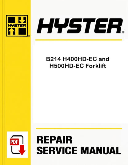 Hyster B214 H400HD-EC and H500HD-EC Forklift Pdf Service Manual