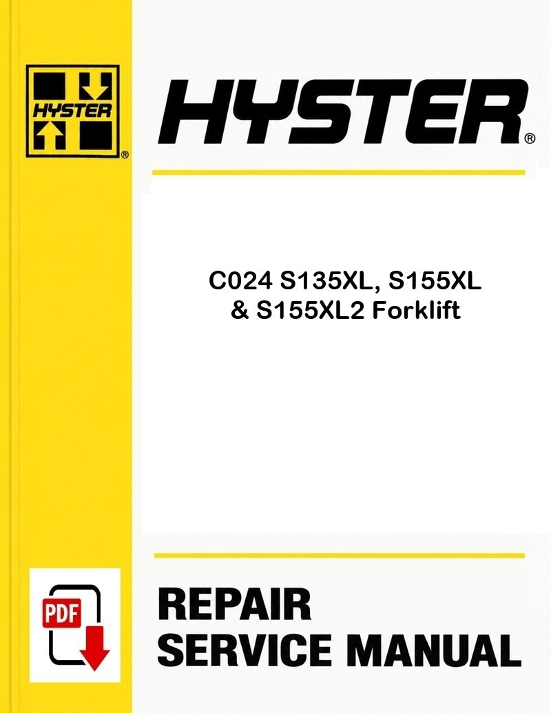 Hyster C024 S135XL, S155XL & S155XL2 Forklift Pdf Service Manual