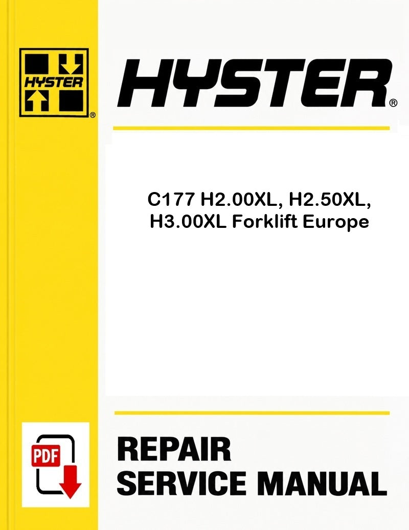 Hyster C177 H2.00XL, H2.50XL, H3.00XL Forklift Europe Pdf Service Manual