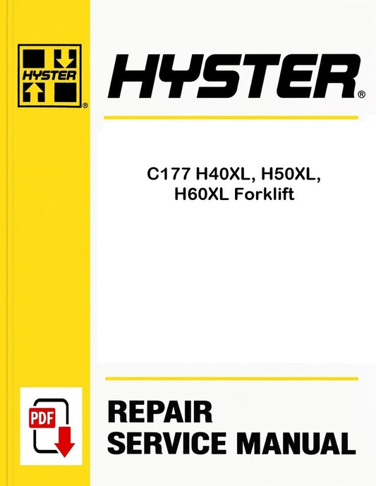 Hyster C177 H40XL, H50XL, H60XL Forklift Pdf Service Manual