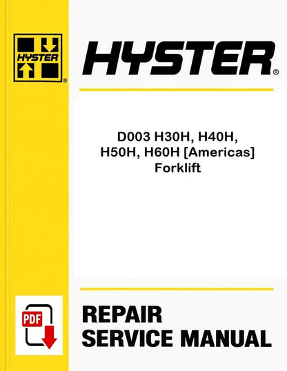 Hyster D003 H30H, H40H, H50H, H60H [Americas] Forklift Pdf Service Manual