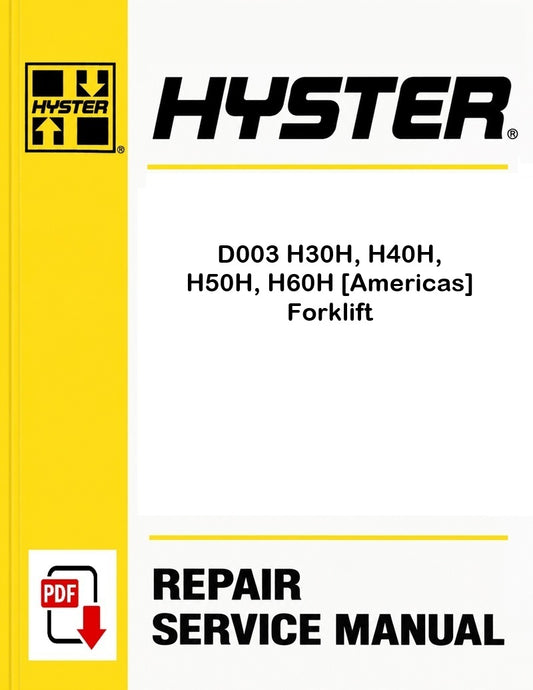 Hyster D003 H30H, H40H, H50H, H60H [Americas] Forklift Pdf Service Manual