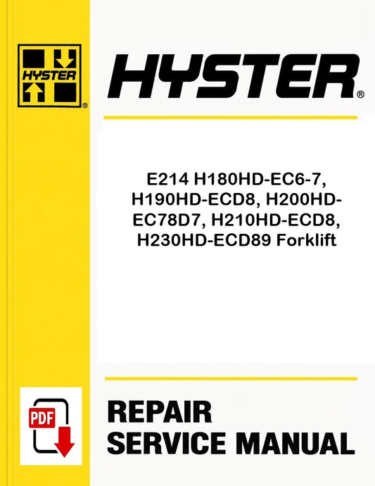Hyster E214 H180HD-EC6-7, H190HD-ECD8, H200HD-EC78D7, H210HD-ECD8, H230HD-ECD89 Forklift Pdf Service Manual