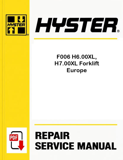 Hyster F006 H6.00XL, H7.00XL Forklift Europe Pdf Service Manual