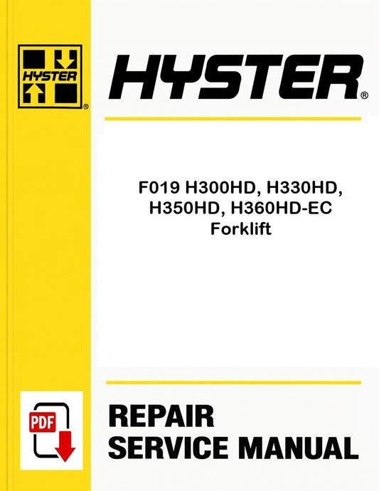 Hyster F019 H300HD, H330HD, H350HD, H360HD-EC Forklift Pdf Service Manual