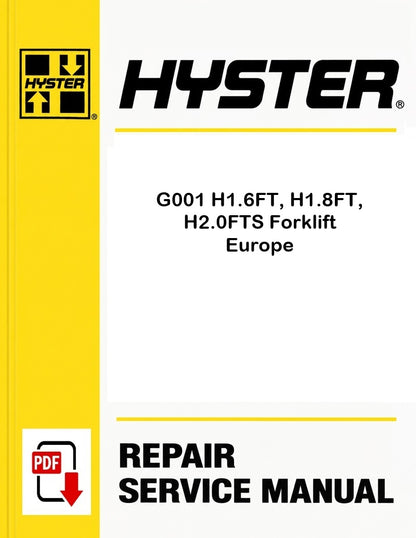 Hyster G001 H1.6FT, H1.8FT, H2.0FTS Forklift Europe Pdf Service Manual