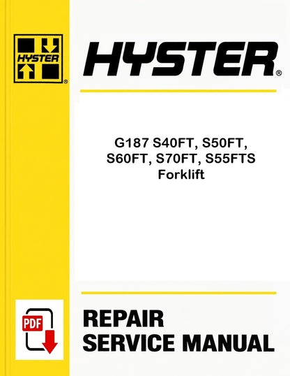 Hyster G187 S40FT, S50FT, S60FT, S70FT, S55FTS Forklift Pdf Service Manual