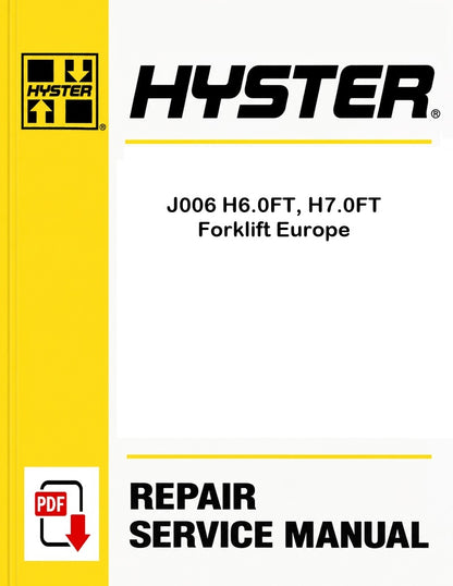 Hyster J006 H6.0FT, H7.0FT Forklift Europe Pdf Service Manual