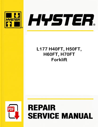 Hyster L177 H40FT, H50FT, H60FT, H70FT Forklift Pdf Service Manual