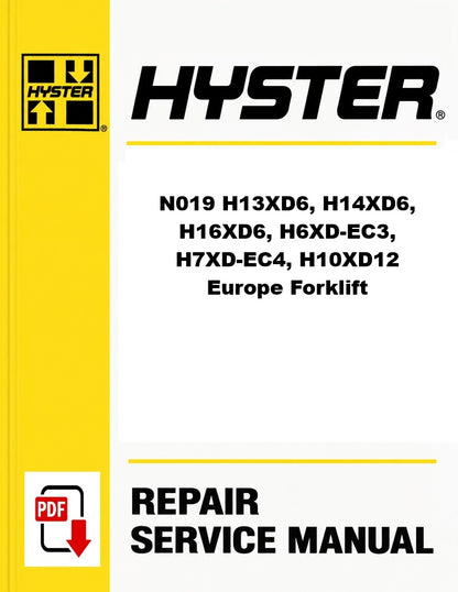 Hyster N019 H13XD6, H14XD6, H16XD6, H6XD-EC3, H7XD-EC4, H10XD12 Europe Forklift Pdf Service Manual