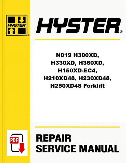 Hyster N019 H300XD, H330XD, H360XD, H150XD-EC4, H210XD48, H230XD48, H250XD48 Forklift Pdf Service Manual