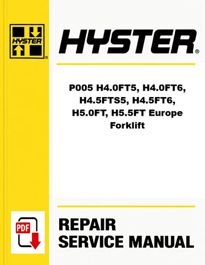 Hyster P005 H4.0FT5, H4.0FT6, H4.5FTS5, H4.5FT6, H5.0FT, H5.5FT Europe Forklift Pdf Service Manual