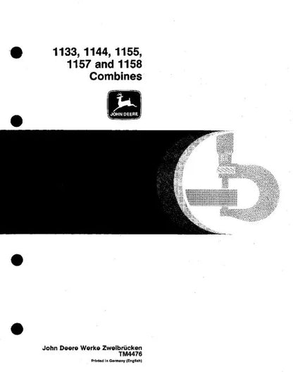 John Deere 1133, 1144, 1155, 1157 and 1158 Combines Technical Manual TM4476