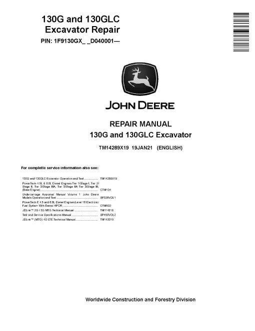 John Deere 130G and 130GLC Crawler Excavators (SN. from D040001) Repair Manual (TM14289X19)