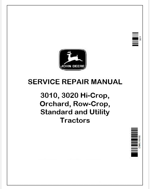 John Deere 3010, 3020 Hi-Crop, Orchard, Row-Crop, Standard and Utility Tractors Service Manual SM2038 Instant PDF