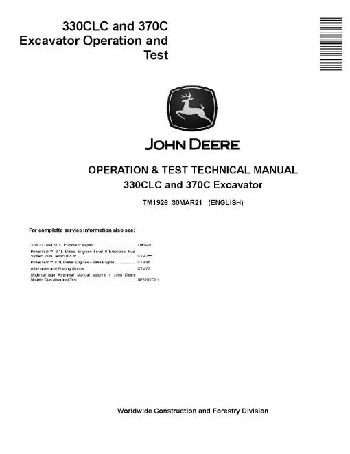 John Deere 330C LC and 370C Crawler Excavators Operation and Test Manual (TM1926)