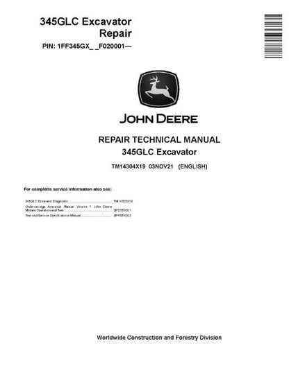 John Deere 345GLC (SN. from F020001) Crawler Excavators Repair Manual (TM14304X19)