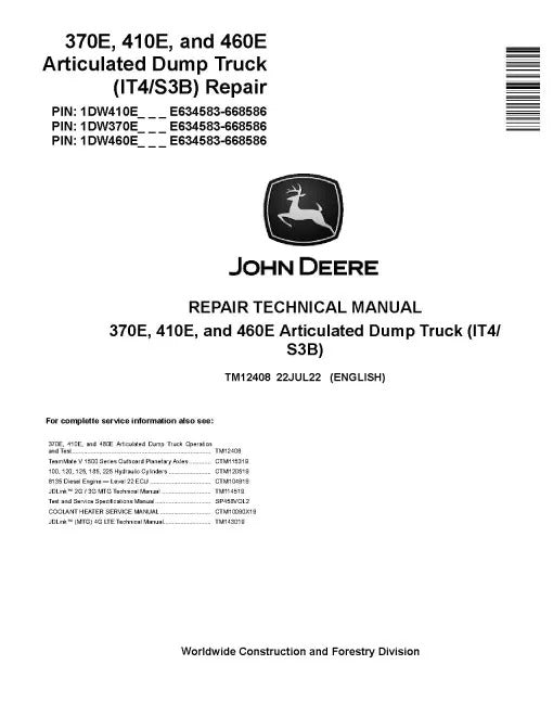 John Deere 370E, 410E and 460E iT4/S3B Articulated Dump Truck Pdf Technical Service Repair Manual TM12408