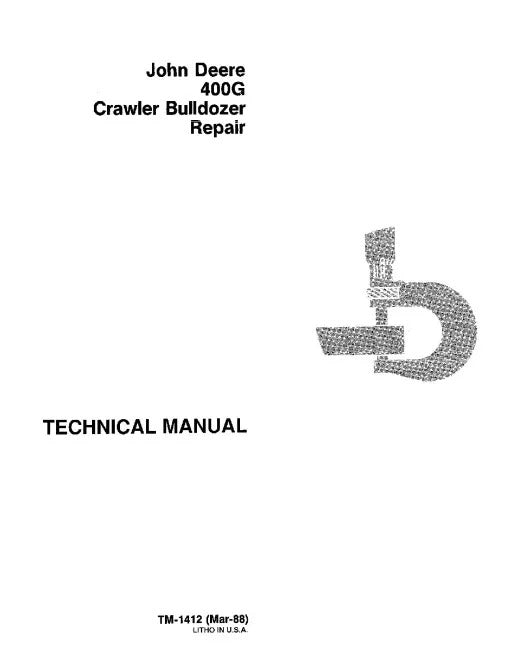 John Deere 400G Crawler Dozer Pdf Technical Service Repair Manual TM1412