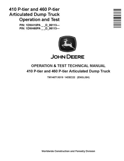 John Deere 410 P-Tier and 460 P-Tier Articulated Dump Truck Pdf Diagnostic, Operation and Test Manual TM14671X019