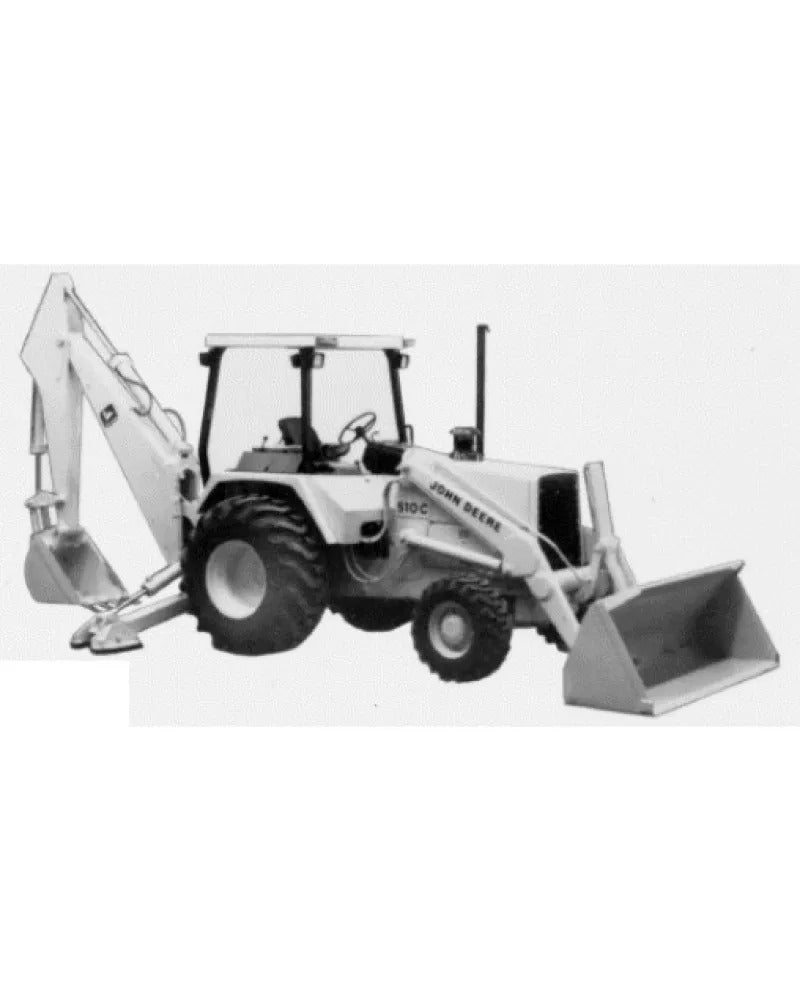 John Deere 410B, 410C, 510B and 510C Backhoe Loader Pdf Diagnostic, Operation and Test Manual TM1468 2