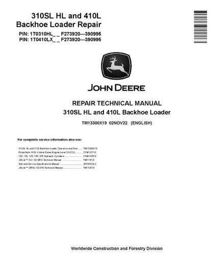 John Deere 410L Backhoe Loaders and 310SL HL Side Shift Backhoe Loaders Pdf Technical Service Repair Manual TM13300X19
