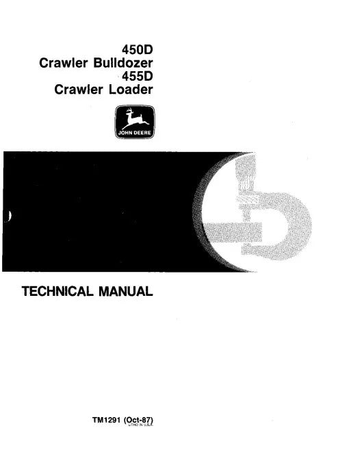 John Deere 450D Crawler Dozers and 455D Crawler Loader Pdf Technical Service Repair Manual TM1291