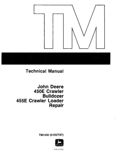 John Deere 450E and 455E Crawler Dozer Pdf Technical Service Repair Manual TM1330