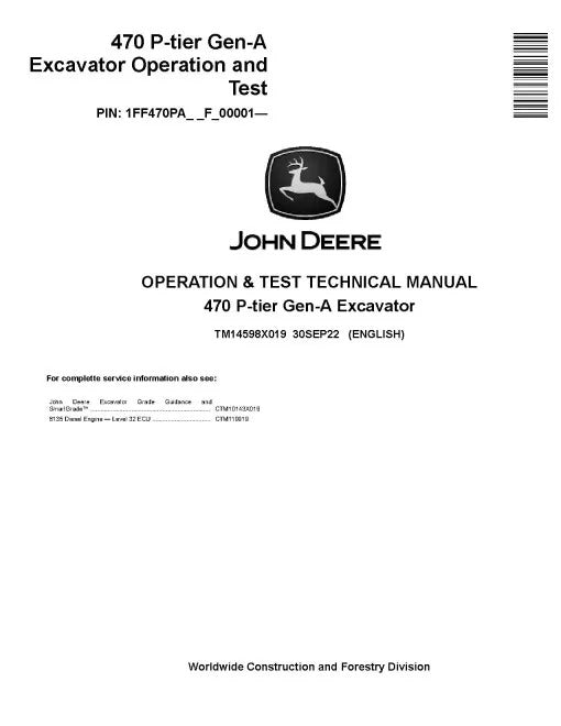 John Deere 470 P-Tier (SN. from F_00001) Crawler Excavators Operation and Test Manual (TM14598X019)