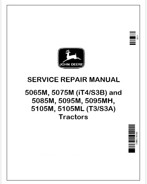 John Deere 5065M, 5075M (iT4/S3B) and 5085M, 5095M, 5095MH, 5105M, 5105ML (T3/S3A) Tractors Repair Manual TM102619 Instant PDF