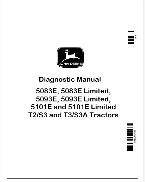 John Deere 5083E, 5083E Limited, 5093E, 5093E Limited, 5101E and 5101E Limited T2/S3 and T3/S3A Tractors Diagnostic Manual TM112419 Instant PDF