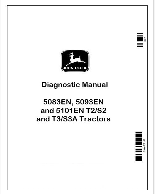 John Deere 5083EN, 5093EN and 5101EN T2/S2 and T3/S3A Tractors Diagnostic Manual TM112619 Instant PDF