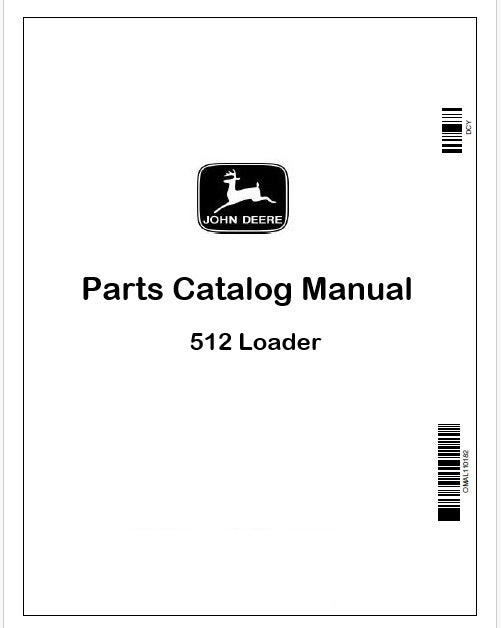 John Deere 512 Loader Parts Catalog Manual PDF PC9466