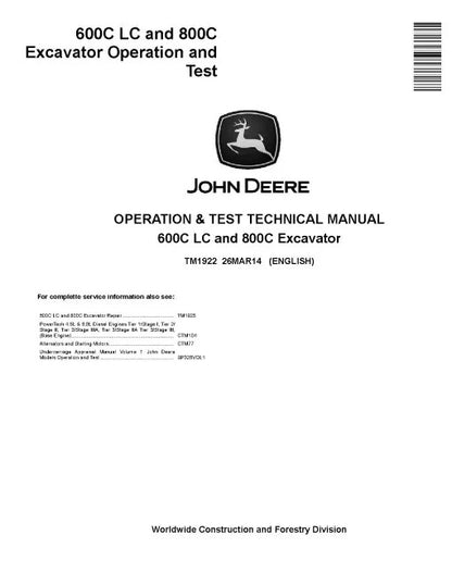 John Deere 600C LC and 800C Crawler Excavators Operation and Test Manual (TM1922)