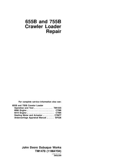 John Deere 655B and 755B Crawler Loader Pdf Technical Service Repair Manual TM1478
