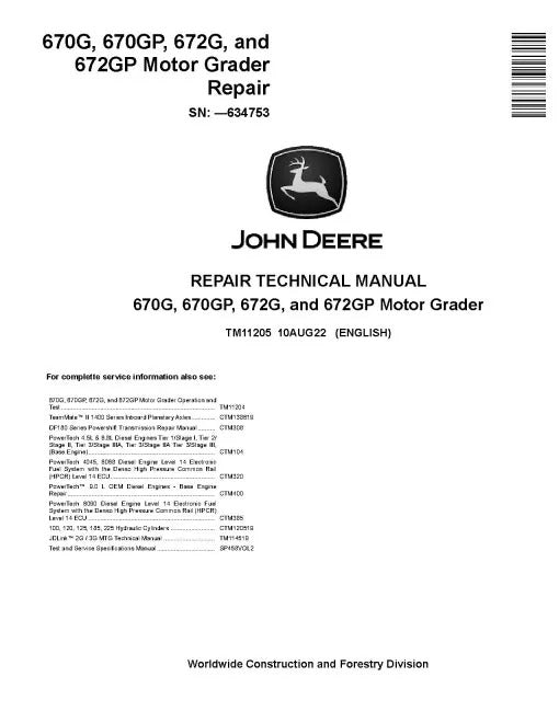John Deere 670G, 670GP, 672G and 672GP Motor Graders (SN. before 634753) Repair Manual (TM11205)