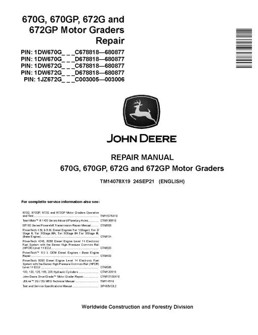 John Deere 670G, 670GP, 672G and 672GP Motor Graders (SN. C678818-680877, D678818-680877) Repair Manual (TM14078X19)