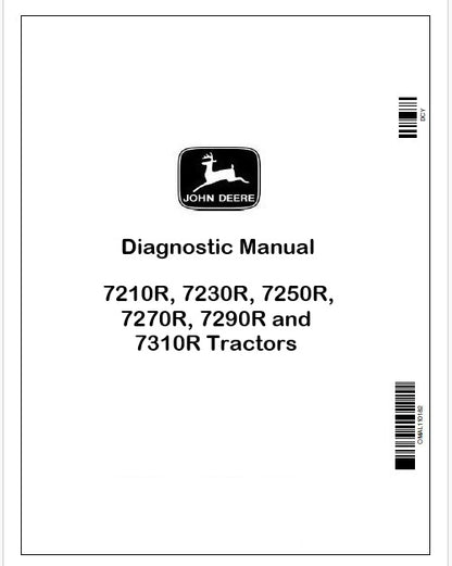 John Deere 7210R, 7230R, 7250R, 7270R, 7290R and 7310R Tractors Diagnostic Manual TM118819 Instant PDF