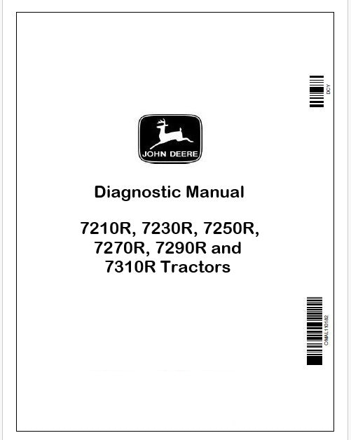 John Deere 7210R, 7230R, 7250R, 7270R, 7290R and 7310R Tractors Diagnostic Manual TM118819 Instant PDF