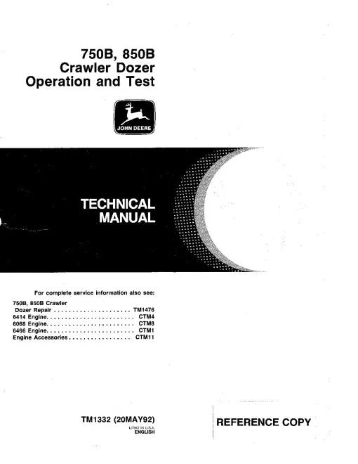 John Deere 750B and 850B Crawler Dozer Pdf Diagnostic, Operation and Test Manual TM1332