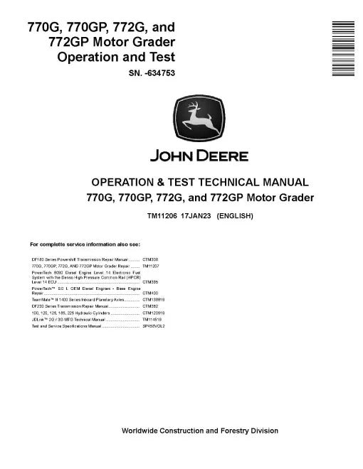 John Deere 770G, 770GP, 772G and 772GP Motor Graders (SN. before 634753) Operation and Test Manual (TM11206)