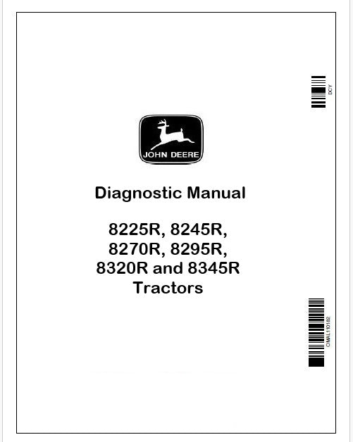 John Deere 8225R, 8245R, 8270R, 8295R, 8320R and 8345R Tractors Diagnostic Manual TM104219 Instant PDF