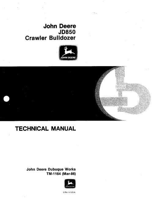 John Deere 850 and JD850 Crawler Dozer Pdf Technical Service Repair Manual TM1164
