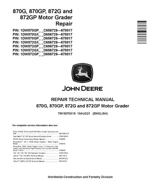 John Deere 870G, 870GP, 872G and 872GP Motor Graders (SN: C656729-678817, D656729-678817) Repair Manual (TM13070X19)