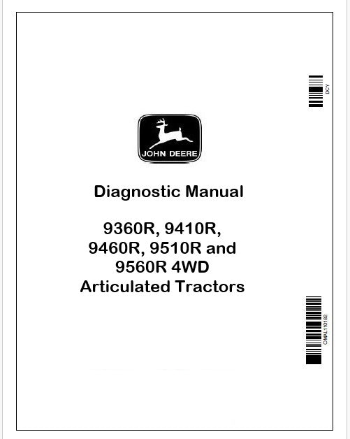 John Deere 9360R, 9410R, 9460R, 9510R and 9560R 4WD Articulated Tractors Diagnostic Manual TM110619 Instant PDF